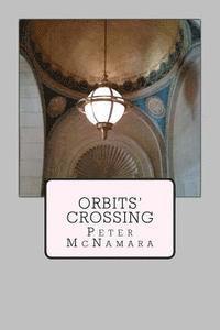 bokomslag Orbits' Crossing