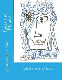 bokomslag Faces and Phrases: Adult Coloring Book