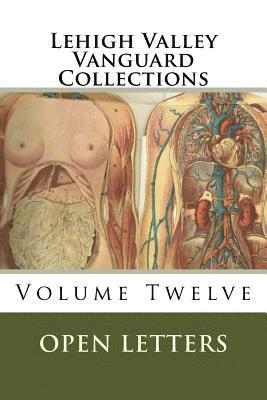 bokomslag Lehigh Valley Vanguard Collections Volume TWELVE: Open Letters