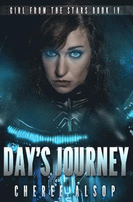 Girl from the Stars Book 4- Day's Journey 1