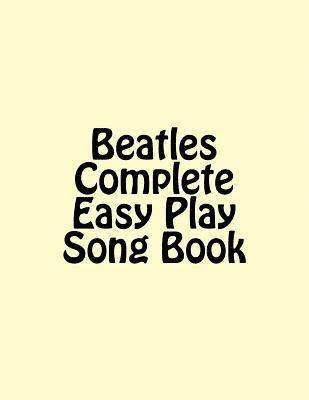 bokomslag Beatles Complete Easy Play Song Book