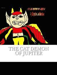 Crystle Jo Montour - The Cat Demon of Jupiter: By: Crystle Jo Montour, Häftad