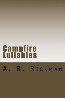 bokomslag Campfire Lullabies: A poetic compilation