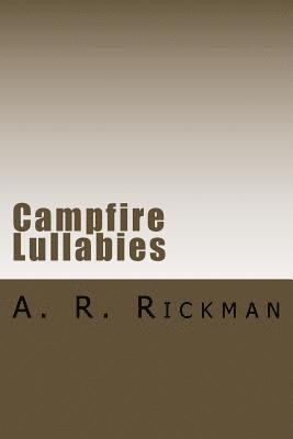 Sammie T. Rickman, Cecil B. Thigpen - Campfire Lullabies: A poetic compilation, Häftad