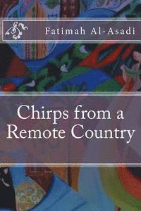 Chirps from a Remote Country 1