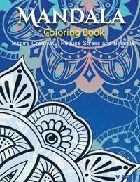 bokomslag The Mandala Coloring Book: Inspire Creativity, Reduce Stress, and Balance with 30 Mandala Coloring Pages