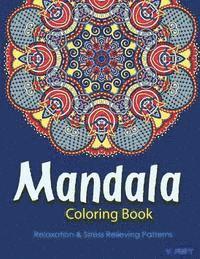 bokomslag The Mandala Coloring Book: Inspire Creativity, Reduce Stress, and Balance with 30 Mandala Coloring Pages