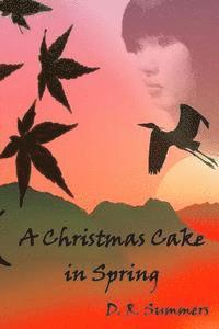 A Christmas Cake in Spring 1