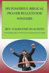 bokomslag 185 Powerful Biblical Prayer Bullets for Winners