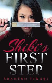 bokomslag Shiki's First Step