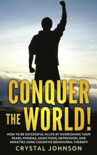 bokomslag Conquer The World!