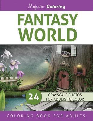 Majestic Coloring - Fantasy World: Grayscale Photo Coloring Book for Adults, Häftad