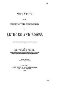 bokomslag Treatise on the Theory of the Construction of Bridges and Roofs