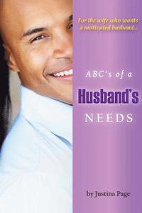 bokomslag ABC's of a Husband's Needs: For the wife who wants a motivated husband