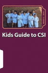bokomslag Kids Guide to CSI: (Crime Scene Investigation)