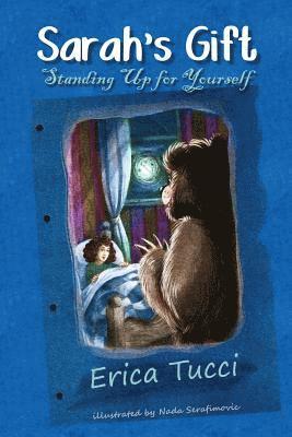 Sarah's Gift: Standing Up for Yourself