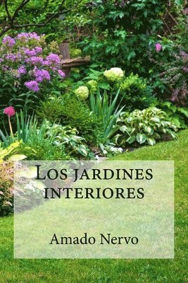 Los jardines interiores 1