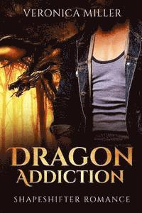 bokomslag Dragon Addiction: Shapeshifter Romance