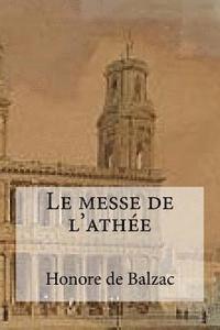 Honore De Balzac, Edibooks - Le messe de l´athee, Häftad