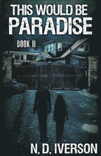 bokomslag This Would Be Paradise: Book 2