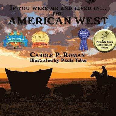 bokomslag If You Were Me and Lived in...the American West