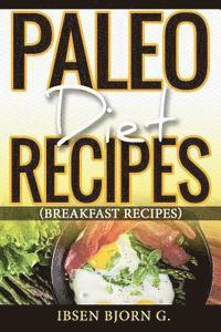 bokomslag Paleo Diet Recipes: Breakfast Recipes