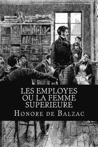 bokomslag Les employes ou la femme superieure