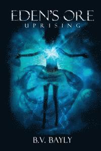 bokomslag Eden's Ore - Uprising