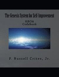 F. Russell Crites Jr - HBOA Codebook: The Genesis System for Self Improvement, Häftad