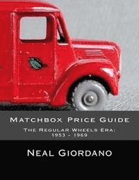 bokomslag Matchbox Price Guide: The Regular Wheels Era: 1953 - 1969