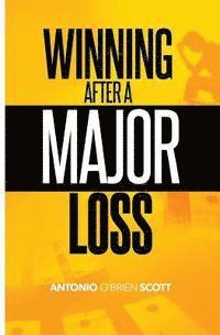 Winning After a Major Loss 1