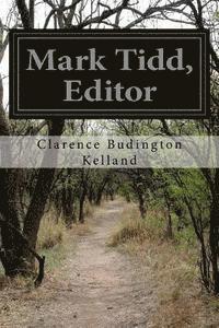 Mark Tidd, Editor 1