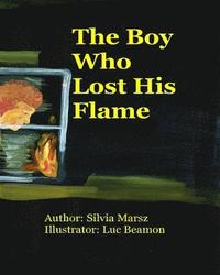 bokomslag Boy Who Lost His Flame