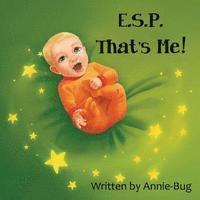 bokomslag ESP That's Me!: An interactive story of adoption told by the baby