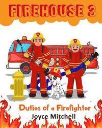 bokomslag Firehouse 3: Duties of a Firefighter