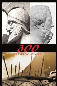 bokomslag 300: The Battle of Artemisium