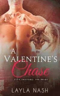 Layla Nash - A Valentine's Chase, Häftad
