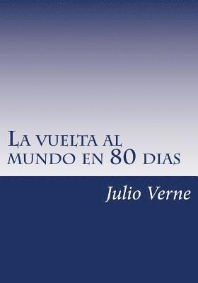 La vuelta al mundo en 80 dias 1