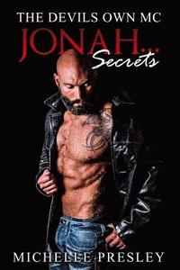 bokomslag Jonah...Secrets: The Devil's Own MC