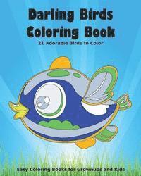 bokomslag Darling Birds Coloring Book: 21 Adorable Birds to Color