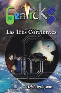 bokomslag Genticks: Las Tres Corrientes