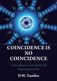 bokomslag Coincidence Is No Coincidence