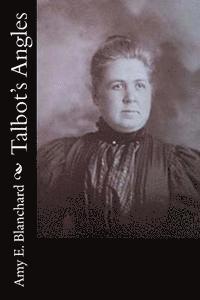 Amy E. Blanchard - Talbot's Angles, Häftad