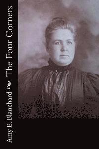 Amy E. Blanchard - The Four Corners, Häftad