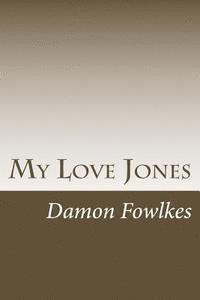 bokomslag My Love Jones