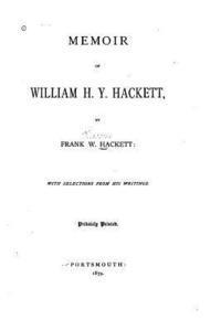 bokomslag Memoir of William H. Y. Hackett