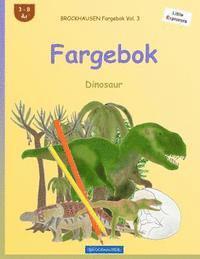 bokomslag BROCKHAUSEN Fargebok Vol. 3 - Fargebok: Dinosaur