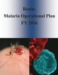 bokomslag Benin: Malaria Operational Plan FY 2016