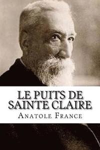 bokomslag Le Puits de Sainte Claire