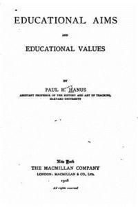 Educational Aims and Educational Values 1